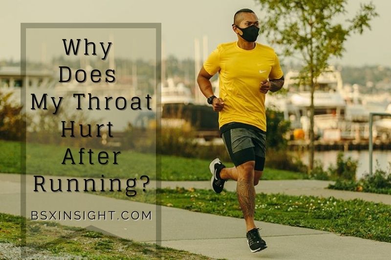 Why Does My Throat Hurt After Running? Causes And How To Avoid