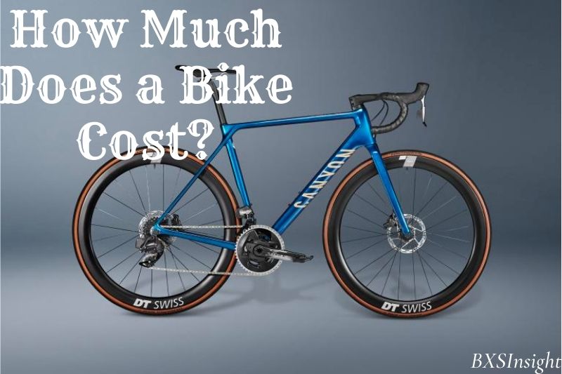 How Much Does a Bike Cost Top Full Guide 2022