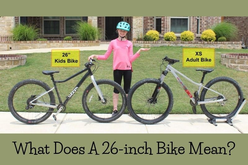 What Does A 26-inch Bike Mean