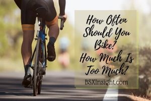 How Often Should You Bike? How Much Is Too Much? 2022