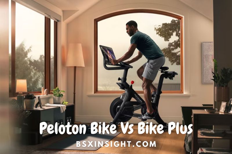 Peloton Bike Vs Bike Plus What Is Differences 2023