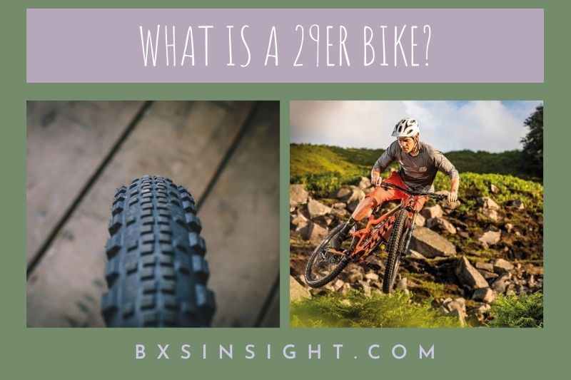 What Is A 29er Bike What Does It Used For 2022