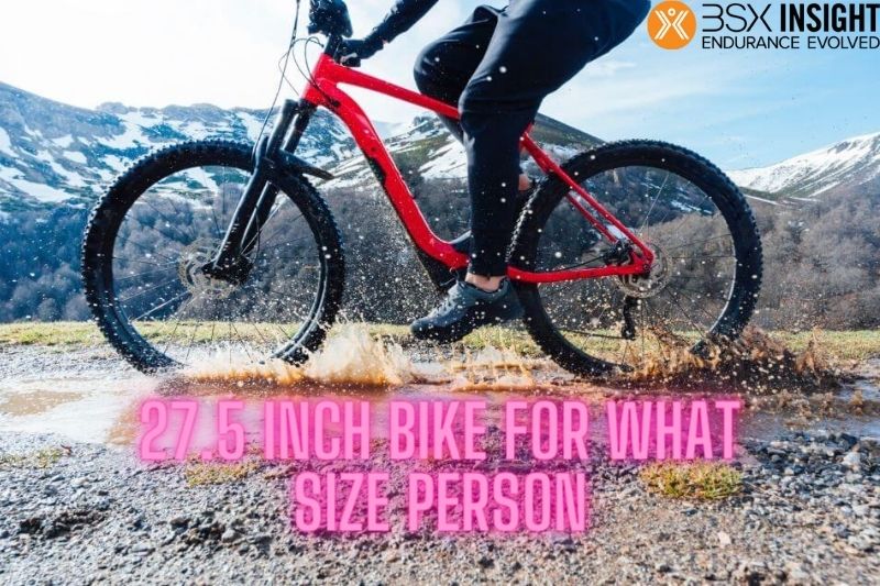 27.5 Inch Bike For What Size Person