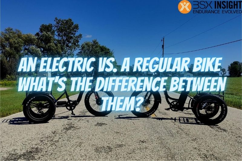 An Electric Vs. A Regular Bike What's The Difference Between Them