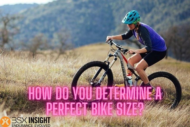 How Do You Determine A Perfect Bike Size