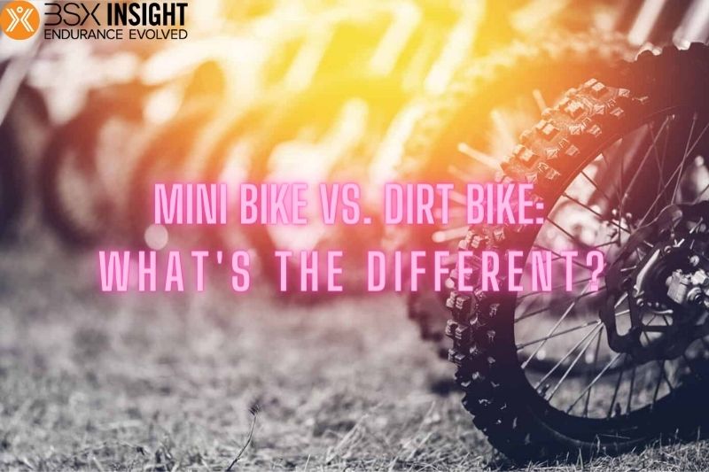 Mini Bike vs. Dirt Bike What's The Difference