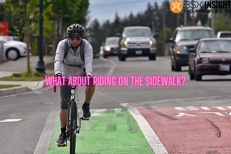What About Riding on The Sidewalk