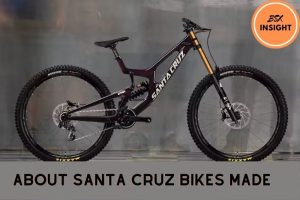 About Santa Cruz Bikes Made Are Santa Cruz Bikes Good Brand 2022