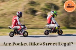 Are Pocket Bikes Street Legal Best Way To Hook Up Bike Trailer In 2022