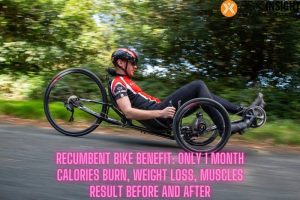 benefits of recumbent bike Only 1 Month Calories Burn, Weight Loss, Muscles Result Before And After